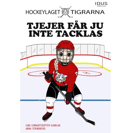 Hockeylaget Tigrarna - Tjejer får ju inte tacklas
